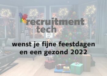 Recruitmenttech.nl wenst je fijne feestdagen en een gezond 2022
