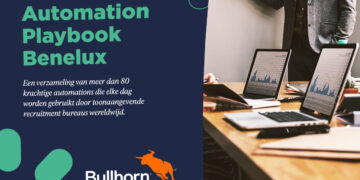 Bullhorn Automation Playbook Benelux: zó automatiseren recruitmentbureaus de recruitmentcyclus